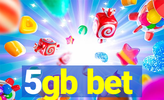 5gb bet